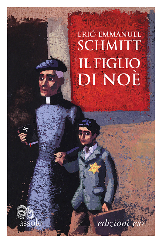 Eric-Emmanuel Schmitt – Il figlio di Noè (2019)