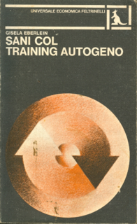 Gisela Eberlein - Sani col training autogeno (1978)