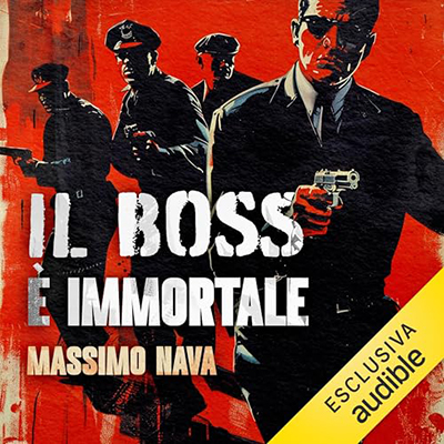 Massimo Nava - Il boss è immortale꞉ Il commissario Bernard Bastiani 2 (2024) (mp3 - 128 kbps)