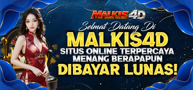MALKIS4D SITUS RESMI TERPERCAYA