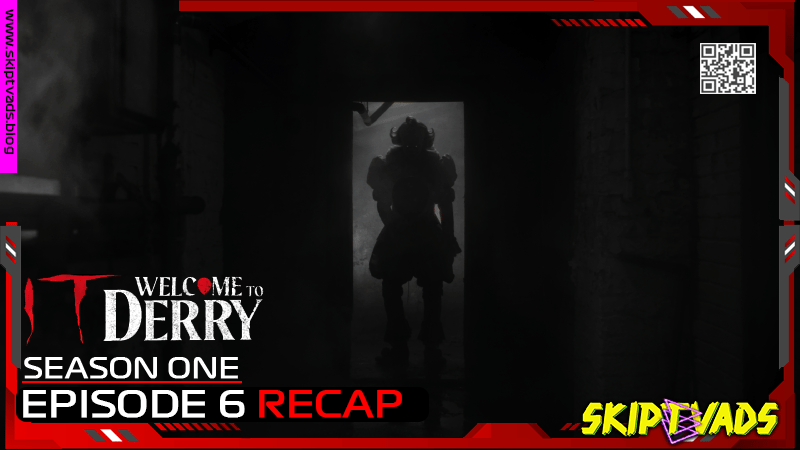 It – Welcome to Derry — review by @skiptvads