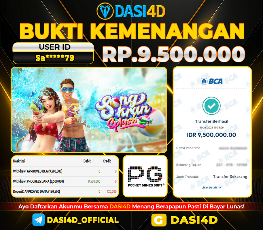 BUKTI KEMENANGAN 10 JULI 2025 DI SONGKRAN SPALSH RP 9.500.000