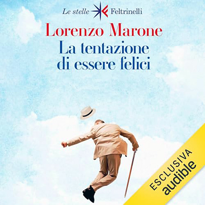 Lorenzo Marone - La tentazione di essere felici (2024) (mp3 - 128 kbps)