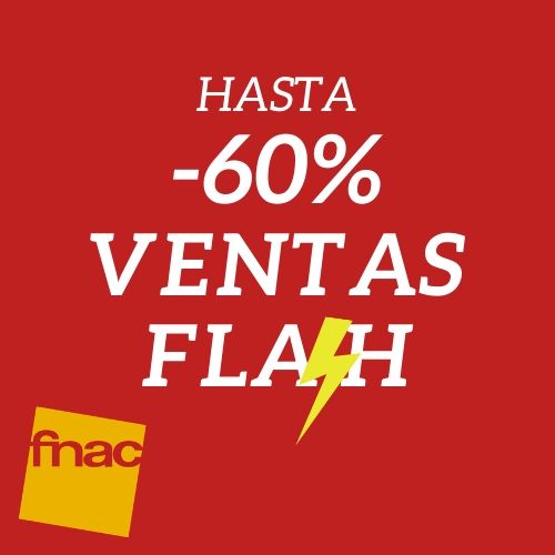 ¡Ventas FLASH en Fnac!
