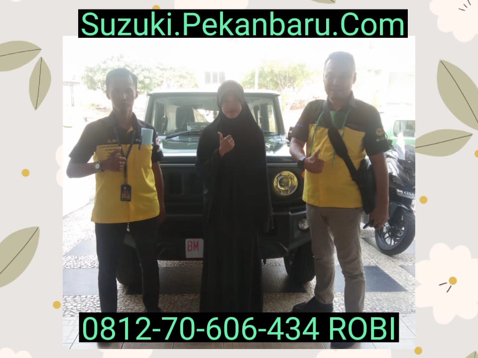 Suzuki JIMNY 0812-70-606-434 ROBI Harga Suzuki Jimny Pekanbaru, Suzuki Jimny Harga, Suzuki Jimny Ter