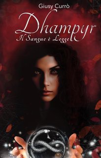 Giusy Currò - Dhampyr Vol. 2. Il Sangue è Legge (2024)