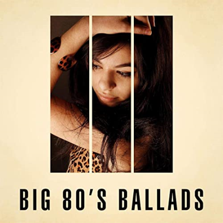 VA - Big 80's Ballads (2021)