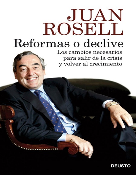 Reformas o declive - Juan Rosell (PDF + Epub) [VS]