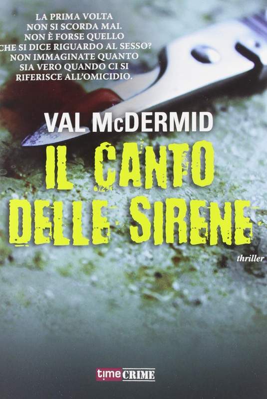 Val McDermid - Il canto delle sirene (2012)