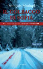 François Morlupi – Il colbacco di Sofia (2020)