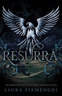 Laura Fiamenghi - Stars and Sand Vol. 3. Resurra: Principessa Straniera (2024)