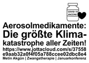 Aerosolmedikamente - Die größte Klimakatastrophe aller Zeiten
