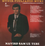 Munir Fiuljanin Muki - Diskografija Zadnja
