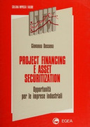 giovanna dossena – Impresa e valore – Project financing e asset securitization. Opportunità per le imprese industriali (1995) pdf