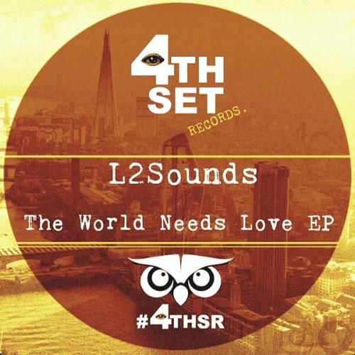 L2Sounds-The-World-Needs-Love-EP-4THSR32