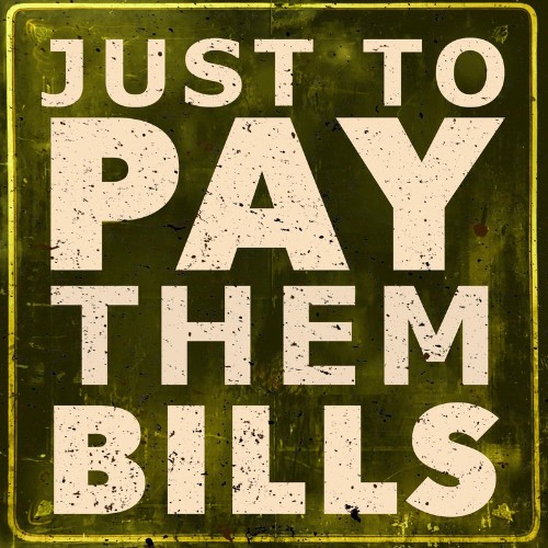 Gangstagrass-Just-To-Pay-Them-Bills-SING