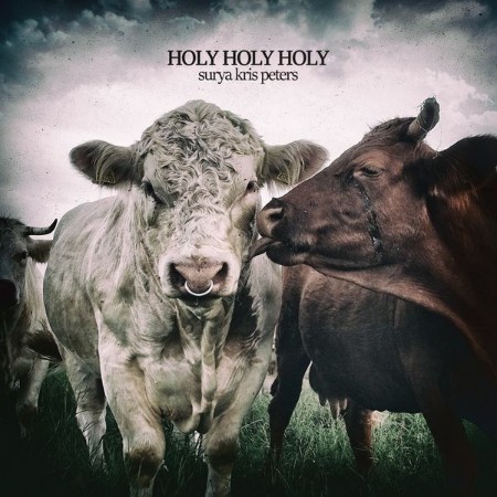 Surya Kris Peters - Holy Holy Holy (2019)