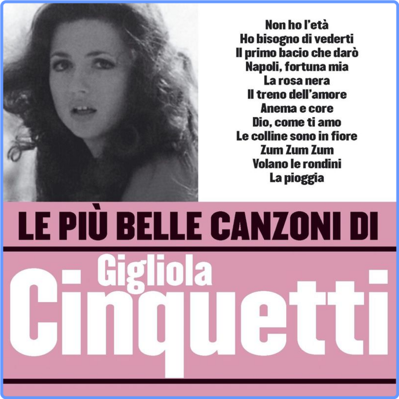 Gigliola Cinquetti - Le più belle canzoni di Gigiola Cinquetti (Album, Fonit Cetra WMI, 2005) FLAC LossLess