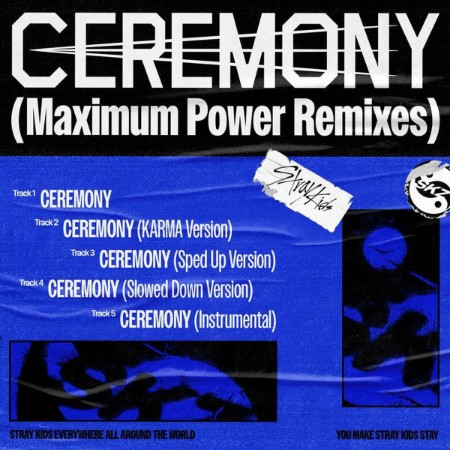 StRay Kids, Habstrt - CEREMONY (Maximum Power Remixes) (2025)
