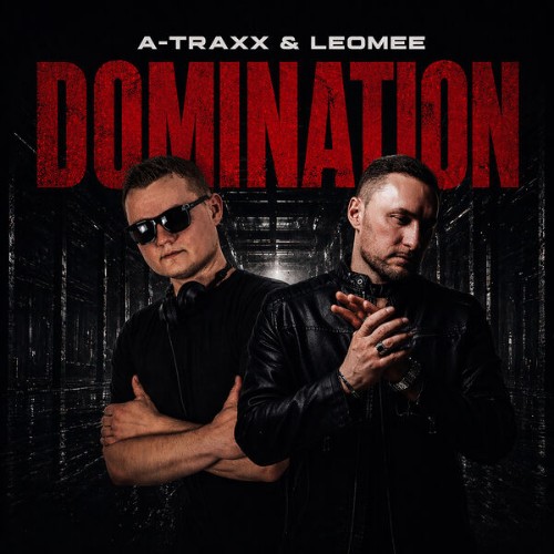 A-Traxx-and-Leomee-Domination-3618110638