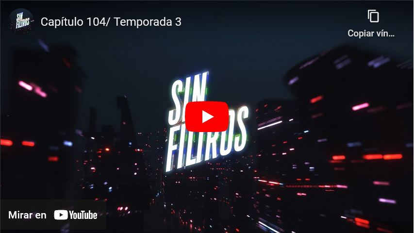 Screenshot-2023-10-18-at-18-09-44-Sin-filtros-Temporada-3.png