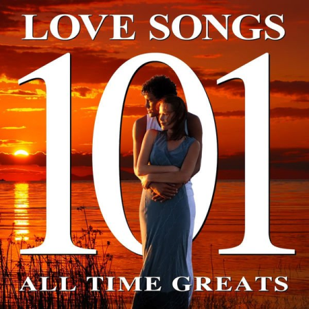 0fd44f06 d312 415b 9c71 b6b85468d919 - VA - Love Songs - 101 All Time Greats (2014)