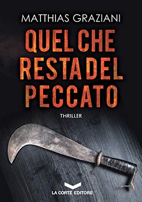 Matthias Graziani - Quel che resta del peccato (2018)