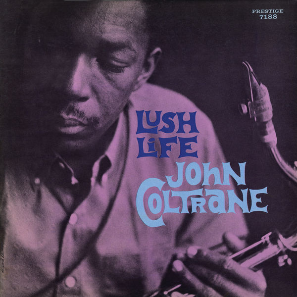 John Coltrane - Lush Life (1961/2016) [FLAC 24bit/192kHz]