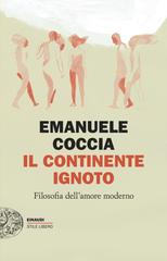 Emanuele Coccia – Il continente ignoto (2026)