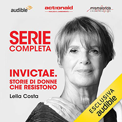 Gabriele Scotti, Lella Costa - Invictae. Storie di donne che resistono (2020) (mp3 - 64 kbps).rar