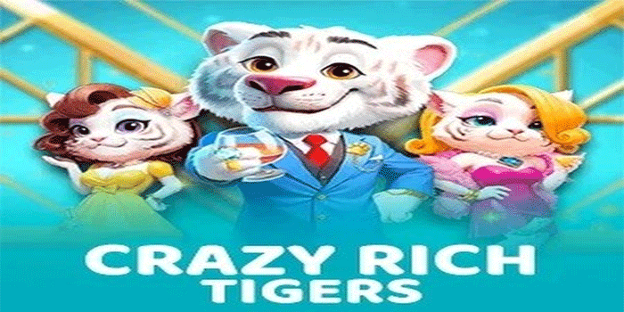 Slot Crazy Rich Tigers