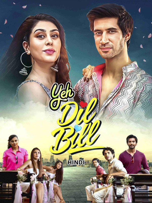 Yeh Dil Bill 2025 Hindi ORG 1080p 720p 480p WEB-DL x264 ESubs