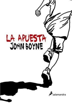 LA APUESTA, JOHN BOYNE