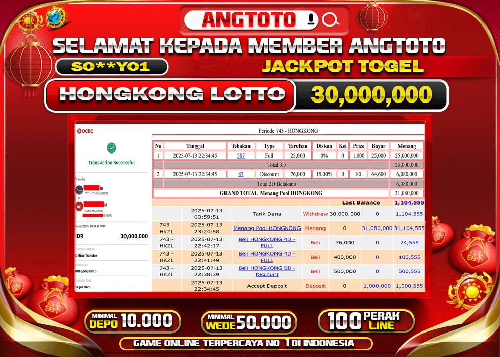 BUKTI PELUNASAN 13 JULY 2025 MENANG DI PASARAN HONGKONG LOTTO  TOTAL WD 30 JUTA