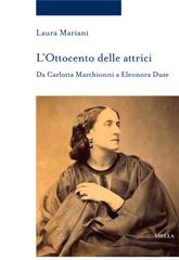 Laura Mariani – L’Ottocento delle attrici (2025)