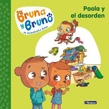 PAOLA Y EL DESORDEN, BRUNA Y BRUNO
