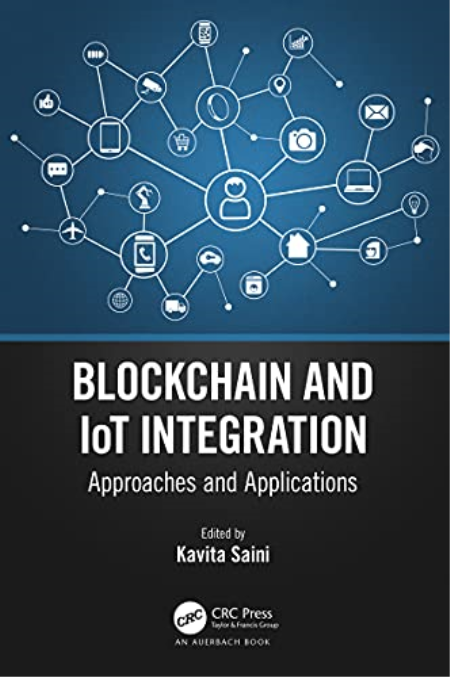 Blockchain and IoT Integration : Approaches and Applications (True EPUB)