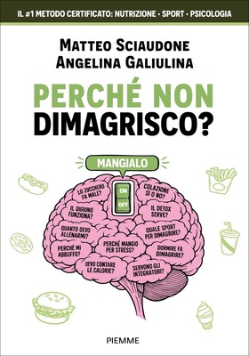 Matteo Sciaudone, Angelina Galiulina - Perché non dimagrisco? (2026)