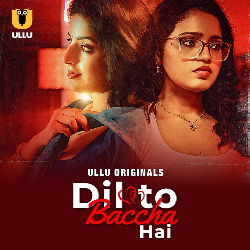 Dil To Baccha Hai Part-1 (2024) S01 Ullu Hindi Originals Web Series HDRip X264 AAC 1080p | 720p | 480p | Download