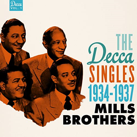The Mills Brothers - The Decca Singles, Vol. 1 1934-1937 (2017) FLAC