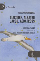 Alessandro Giudice – Giacobbe, Albatro / Jacob, Albatross (2025)