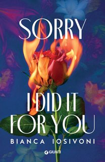 Bianca Iosivoni - Sorry I did it for you (2024)