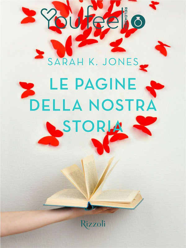 Sarah K. Jones - Le pagine della nostra storia (2016)