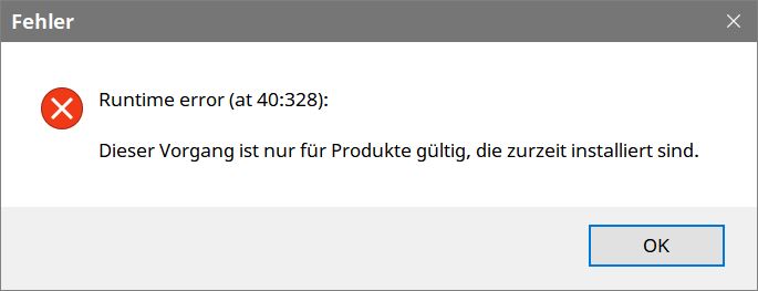 Installationsfehler "Dieser Vorgang ist nur für Produkte gültig, die zurzeit installiert sind"