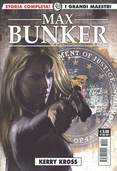 Gli albi della Cosmo 20 - I grandi maestri 13. Max Bunker - Kerry Kross (2017)