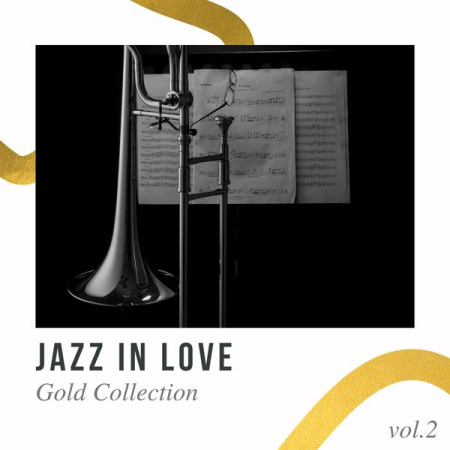 Various Artists - Jazz In Love - Gold Collection vol 2 (2021)