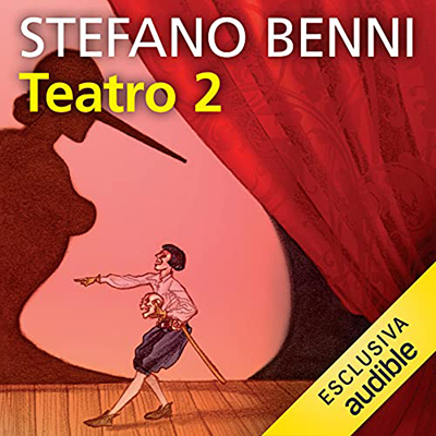 Stefano Benni - Teatro 2 (2021) (mp3 - 128 kbps)