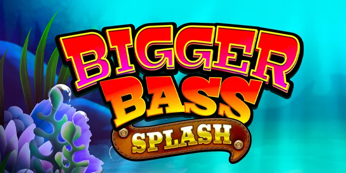 Cara Sukses Mudah Jackpot di Slot Bigger Bass Splash
