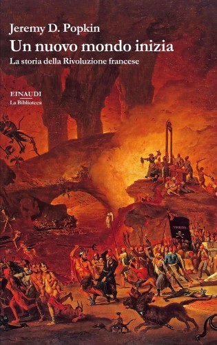 Jeremy D. Popkin - Un nuovo mondo inizia (2021)
