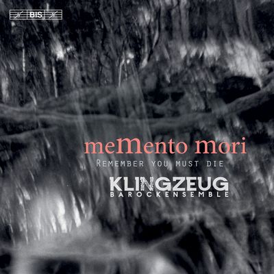 Klingzeug Barockensemble - Memento Mori: Remember You Must Die (2021) [Hi-Res SACD Rip]
